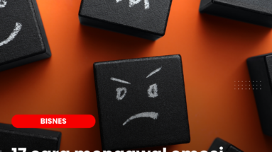 17 cara mengawal emosi 