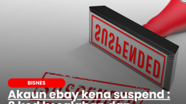 Akaun ebay kena suspend : 8 kod kesalahan dan maksudnya