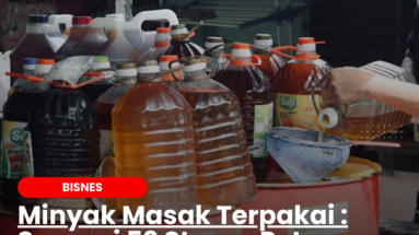 Minyak Masak Terpakai : Senarai 53 Stesen Petronas Yang Beli