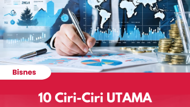 10 Ciri-Ciri UTAMA Peniaga Berjaya