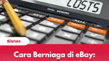 Cara Berniaga di eBay Yuran Yang Perlu Dibayar