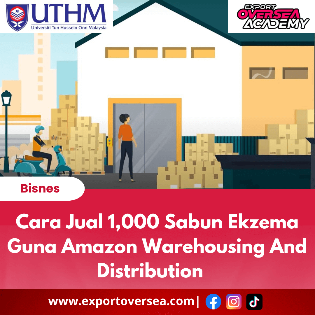 Pengenalan kepada Eksport Digital melalui Amazon untuk Usahawan Malaysia